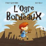 L'ogre de Bordeaux